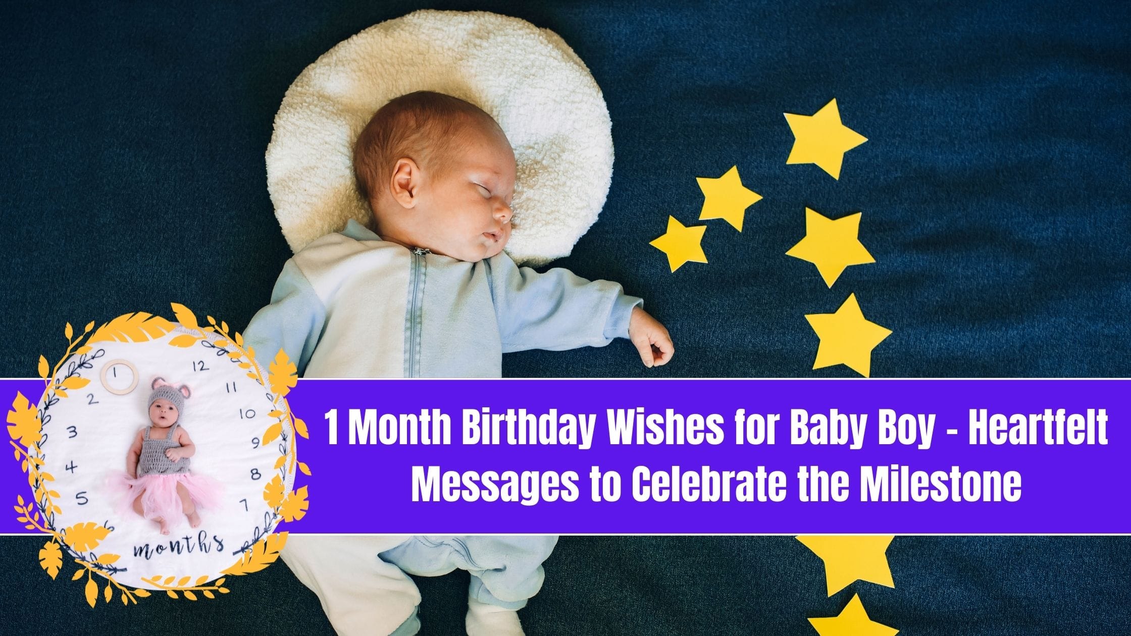 1 Month Birthday Wishes for Baby Boy – Heartfelt Messages to Celebrate the Milestone