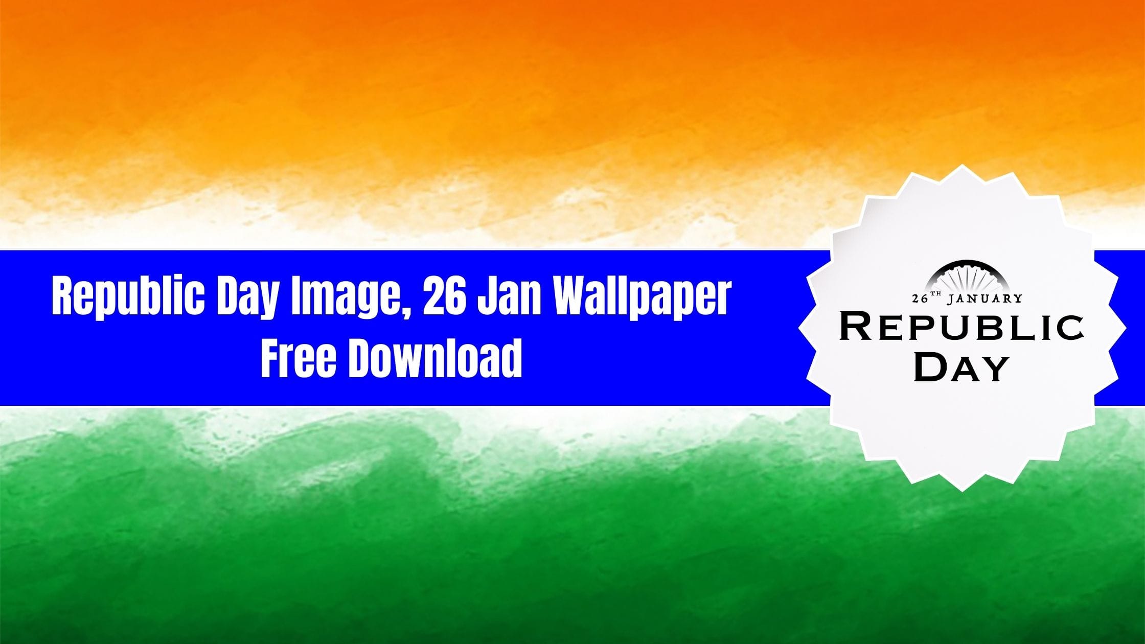 26 January Image, Republic Day Image Free Donwload