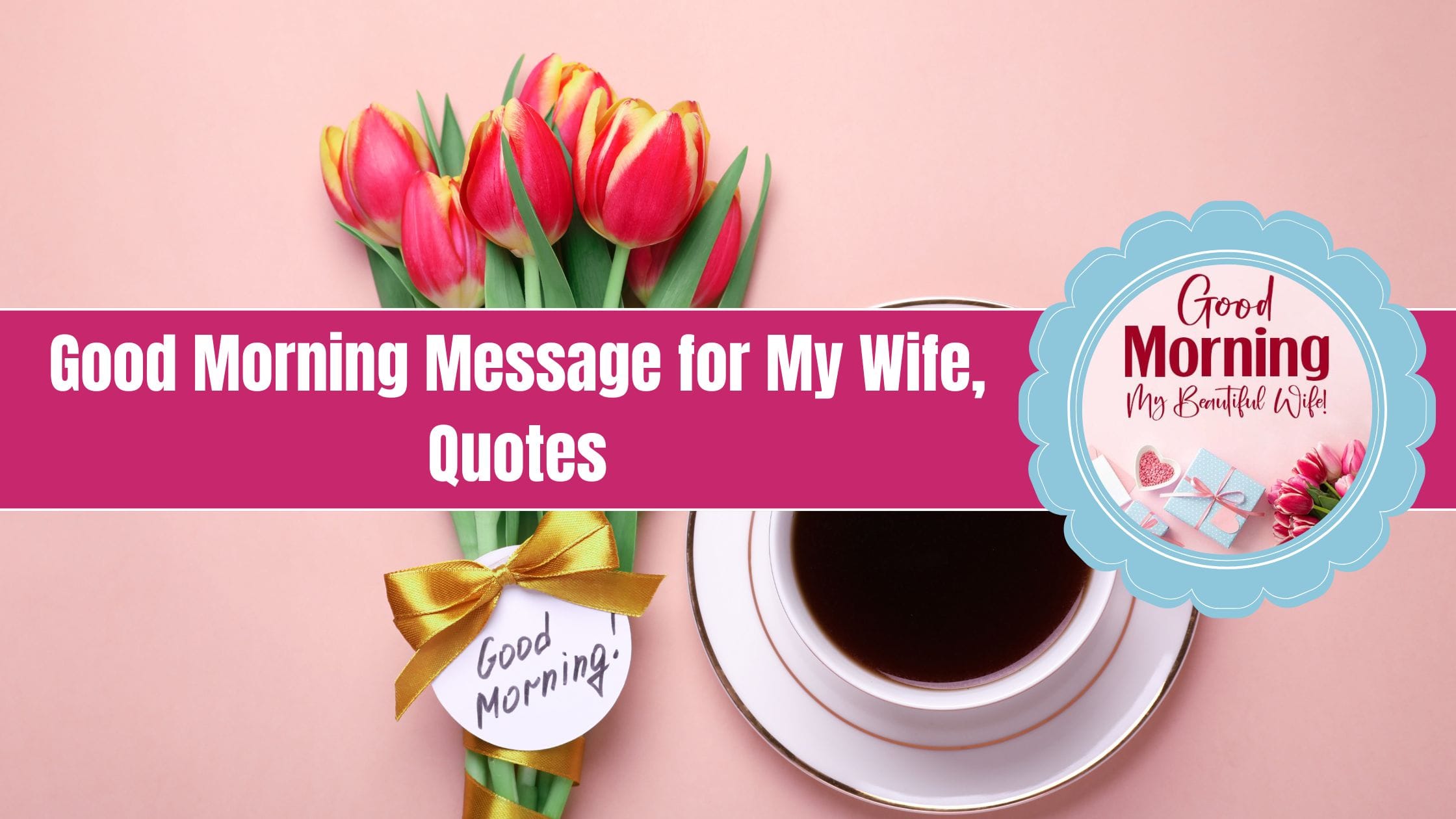 Good Morning Message for My Wife, Quotes