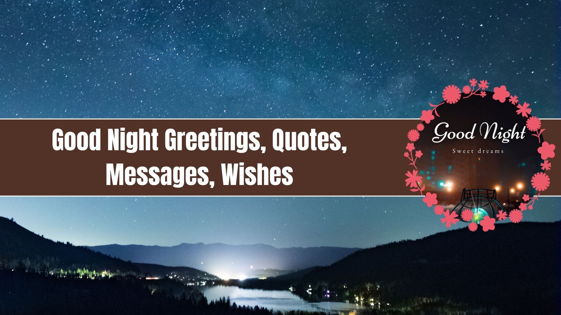 Good night Greetings, Quotes, Messages, Wishes