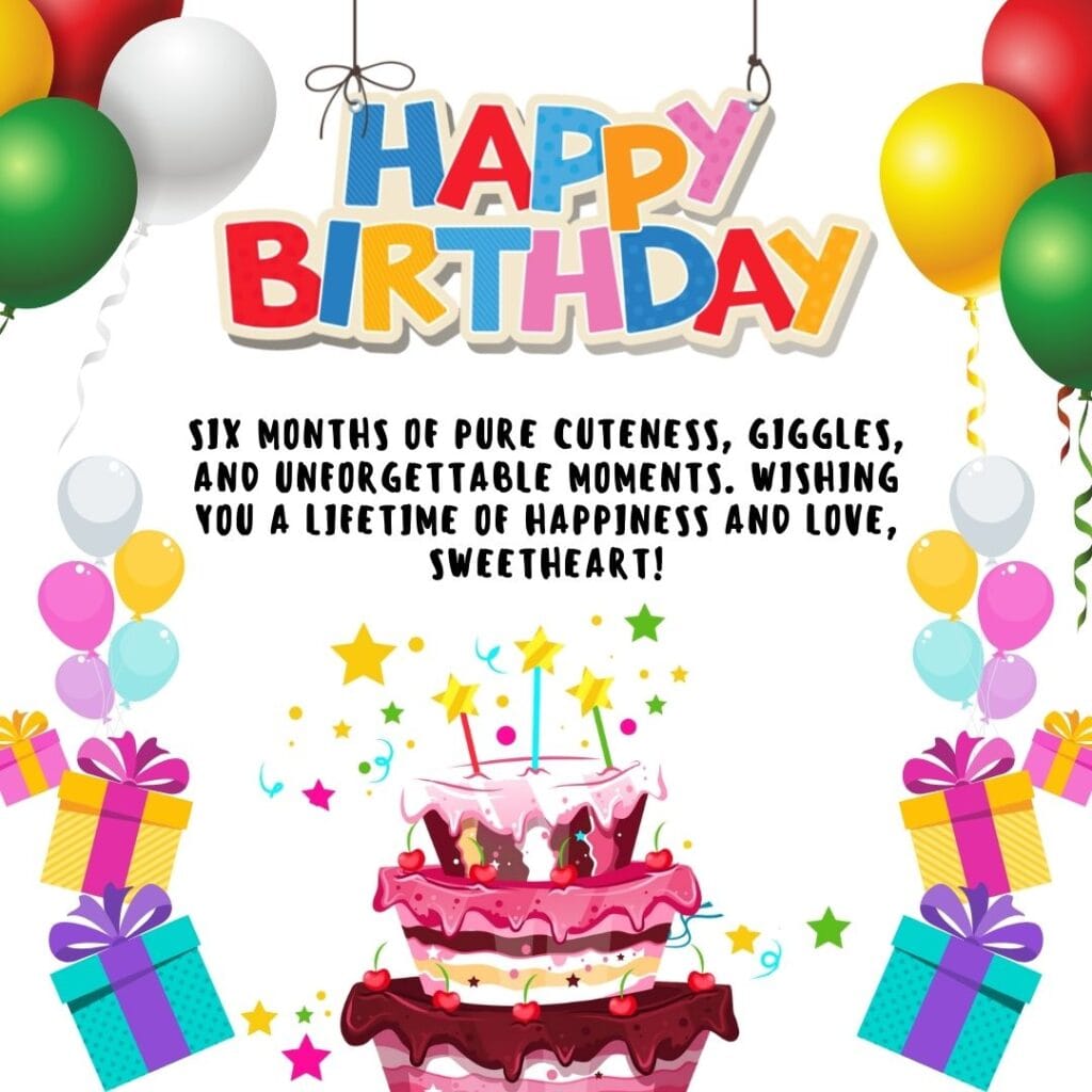 Best 150+ Happy 6 Month Birthday Wishes, Image, Quotes 7 Happy Birthday Little Heartthrob 6 Months
