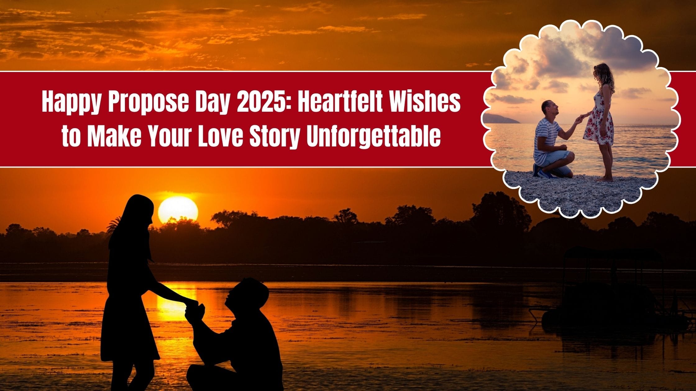 Happy Propose Day 2025 Heartfelt Wishes to Make Your Love Story Unforgettable
