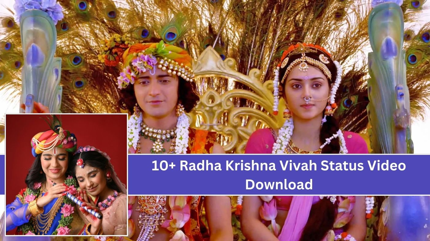 10+ Radha Krishna Vivah Status Video Download