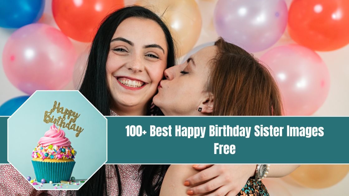 Best Happy Birthday Sister Images Free