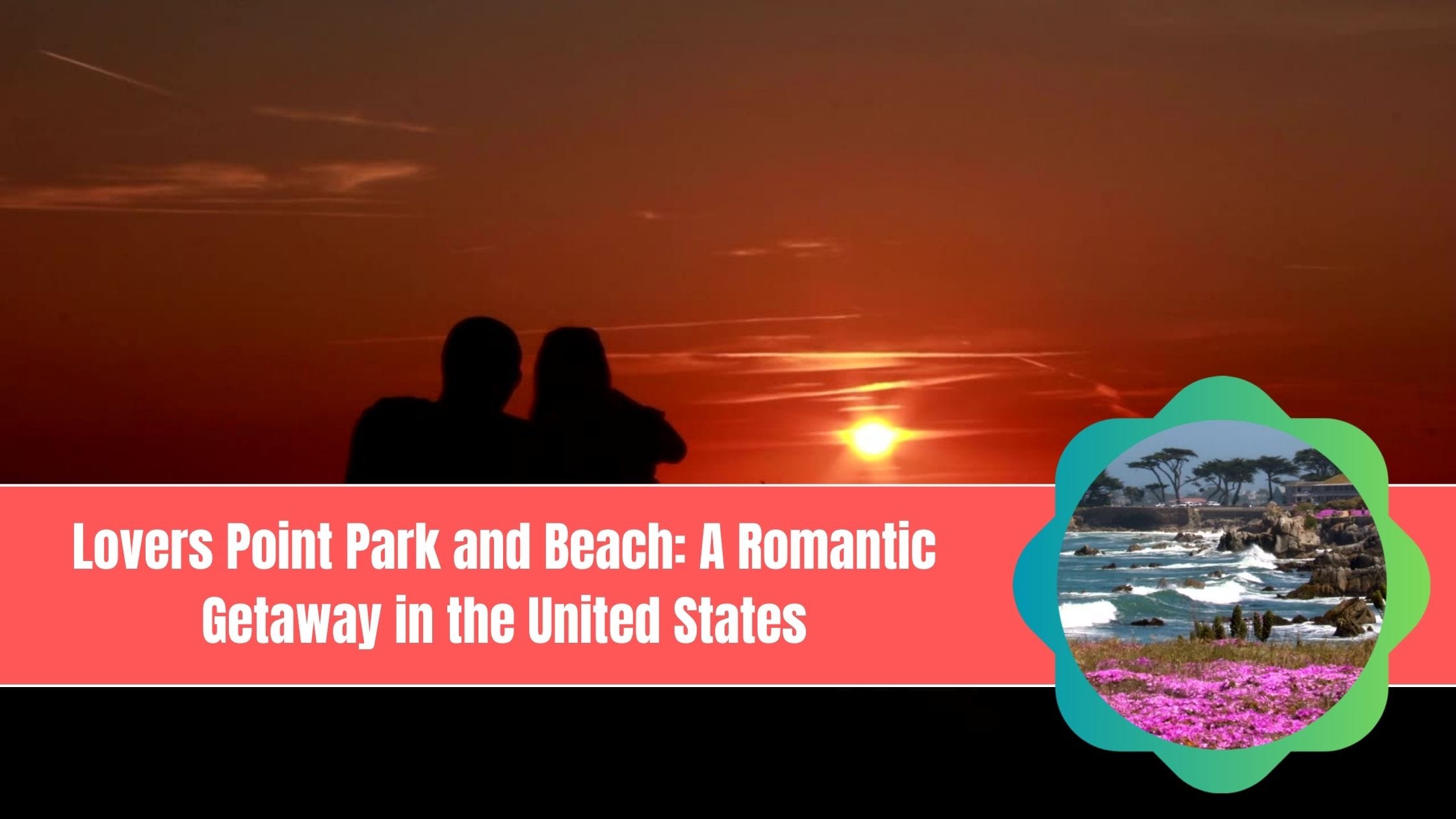 Lovers Point Park and Beach