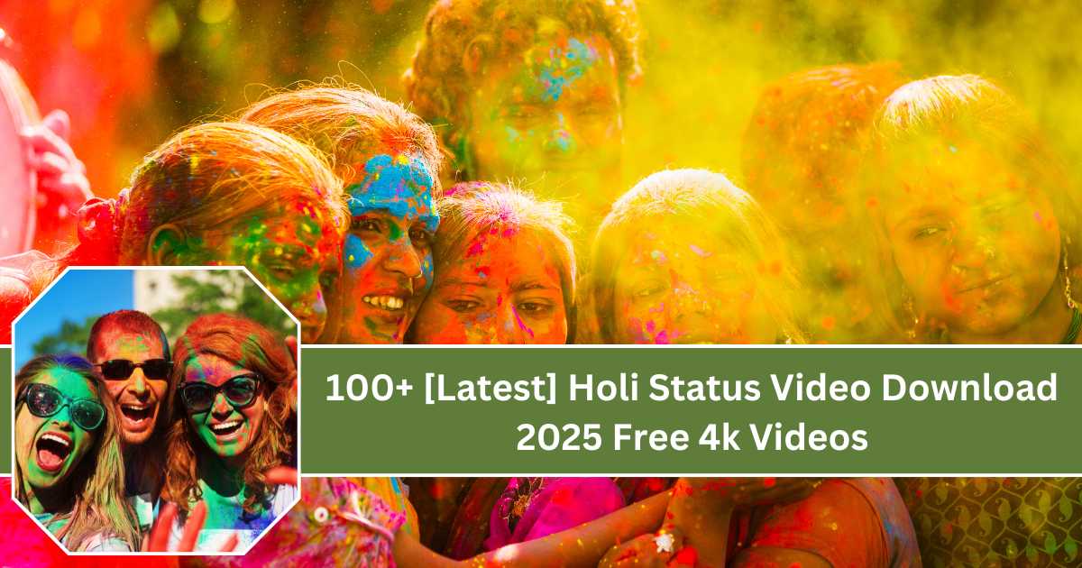 Holi Status Video Download 2025 Free 4k Videos