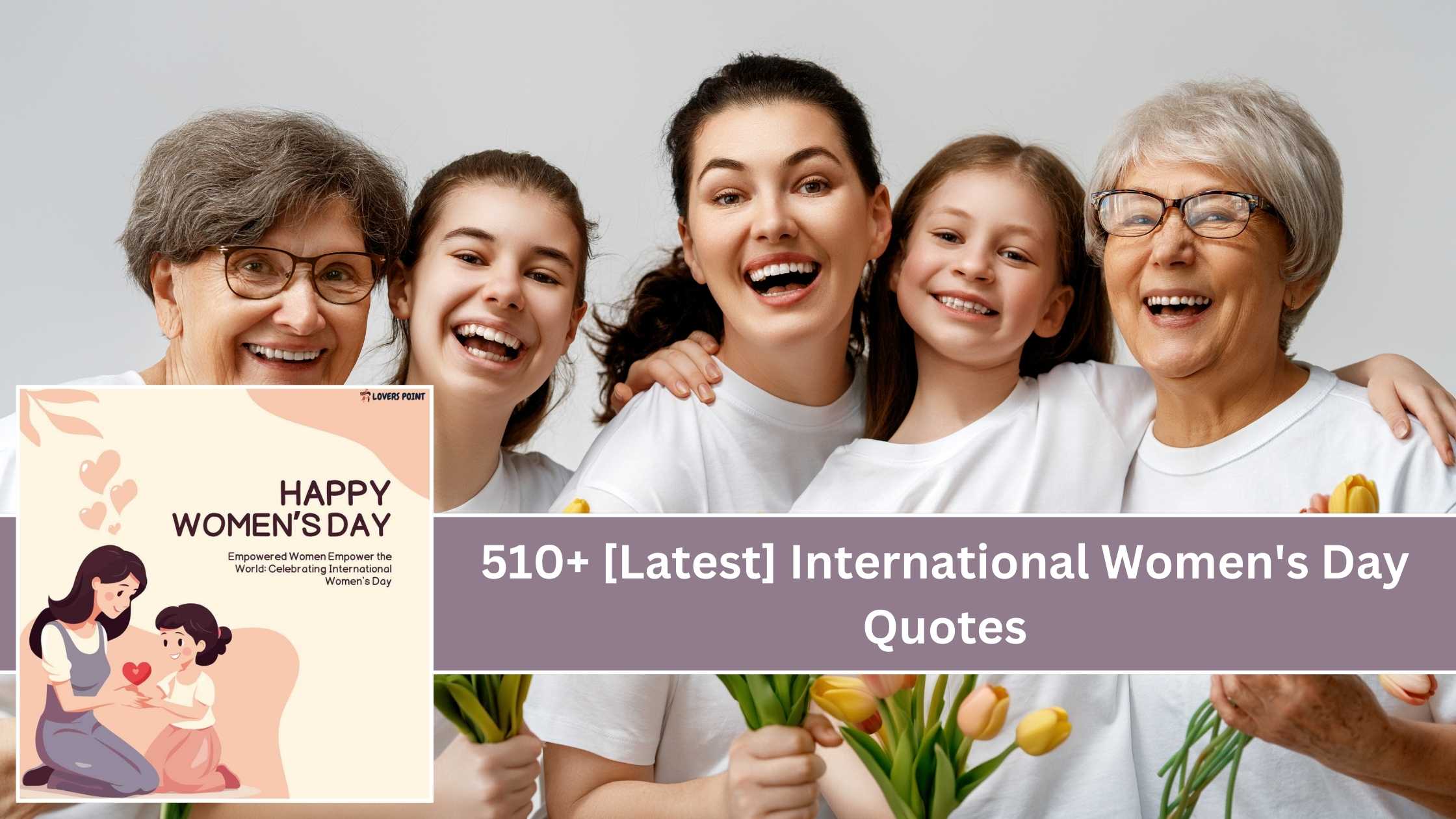 510+ [Latest] International Women's Day Quotes