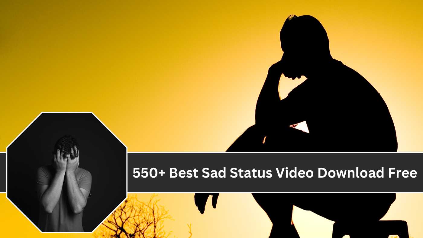 Best Sad Status Video Download Free