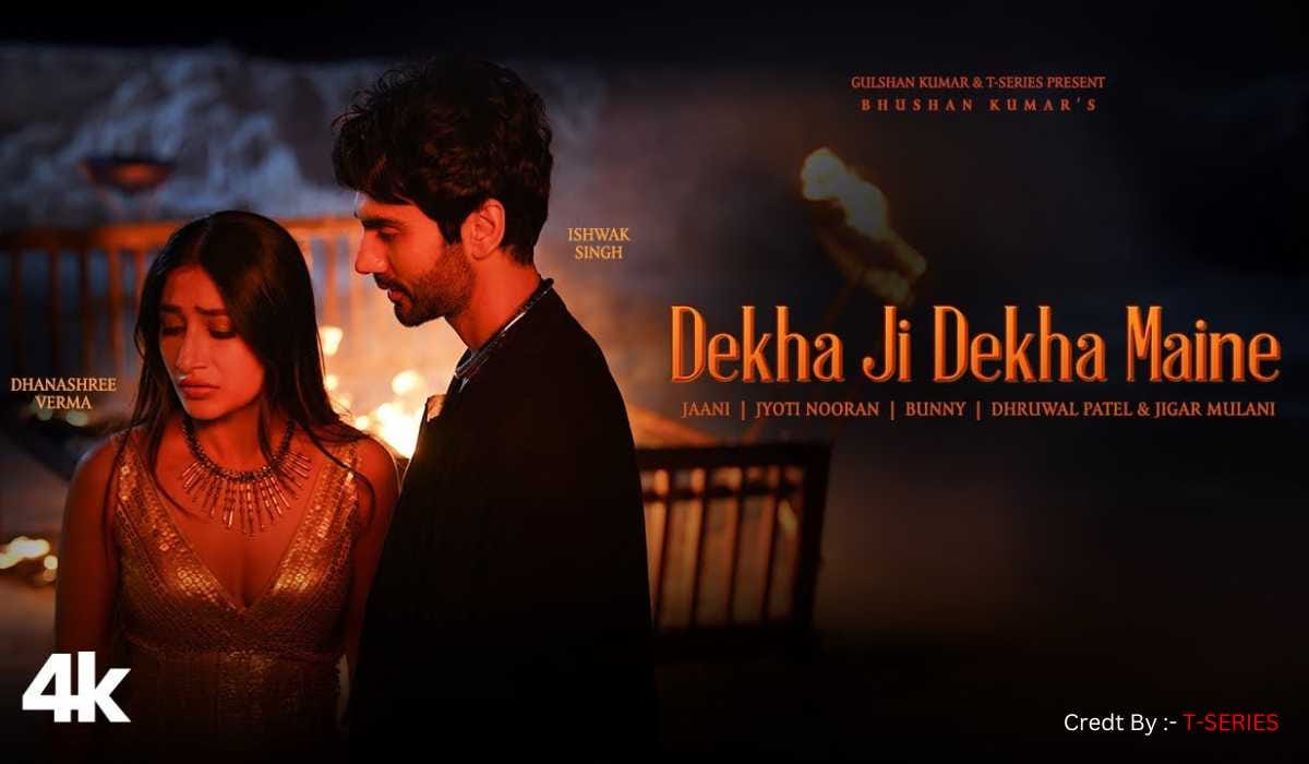 Dekha Ji Dekha Maine