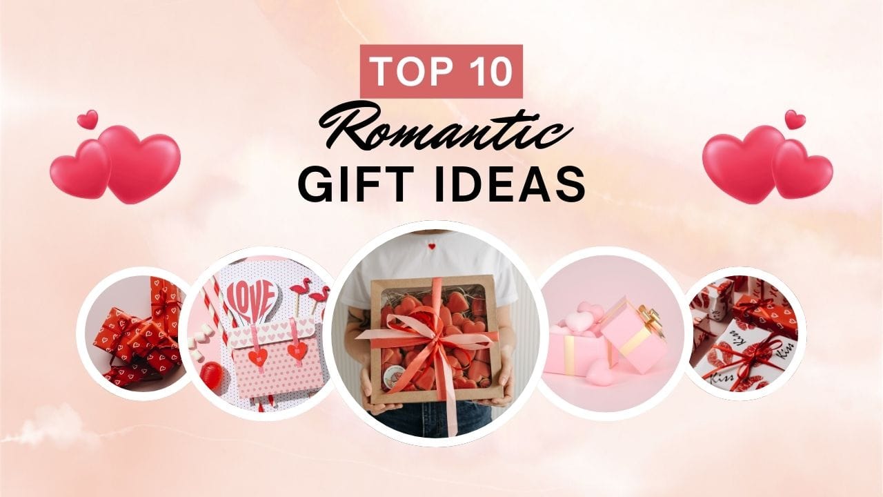 10 Best Romantic Gift